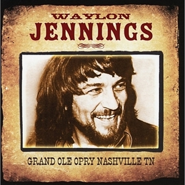 Grand Ole Opry Nashville Tn, Waylon Jennings