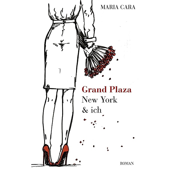 Grand Plaza, New York & ich, Maria Cara