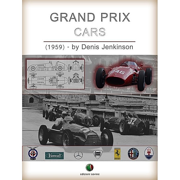 Grand Prix Cars / Motorsports History, Denis Jenkinson