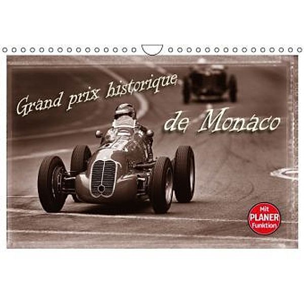 Grand Prix historique de Monaco (Wandkalender 2016 DIN A4 quer), Stefan Bau