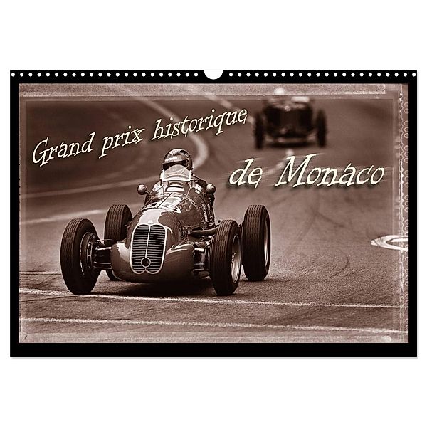 Grand Prix historique de Monaco (Wandkalender 2024 DIN A3 quer), CALVENDO Monatskalender, Stefan Bau