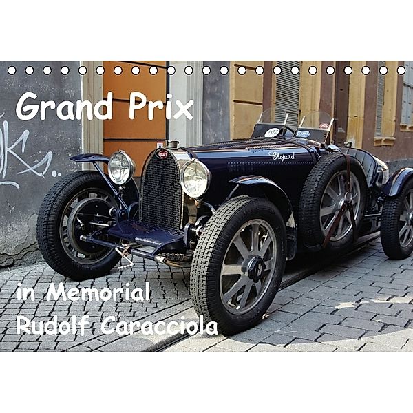 Grand Prix in Memorial Rudolf Caracciola (Tischkalender 2014 DIN A5 quer), Hanseatischer Buchverlag