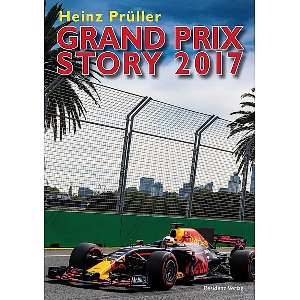 Grand Prix Story 2017, Heinz Prüller
