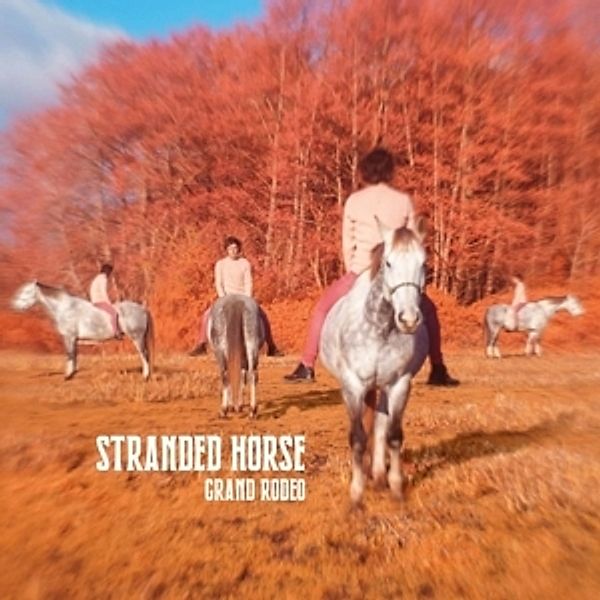 Grand Rodeo (Black Vinyl), Stranded Horse