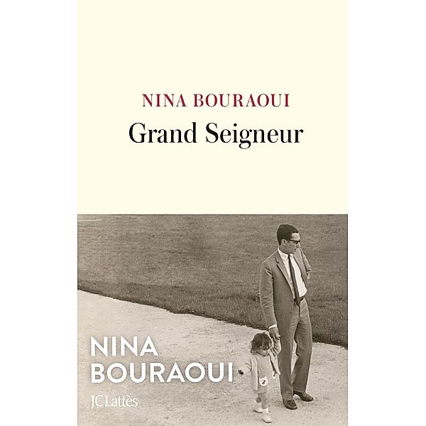 Grand Seigneur / Littérature française, Nina Bouraoui