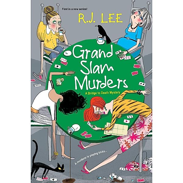 Grand Slam Murders / A Bridge to Death Mystery Bd.1, R. J. Lee