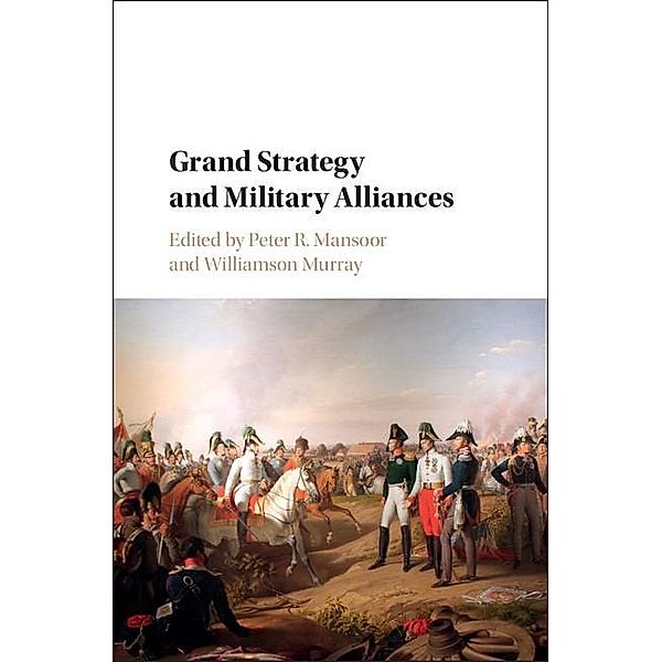 Grand Strategy and Military Alliances