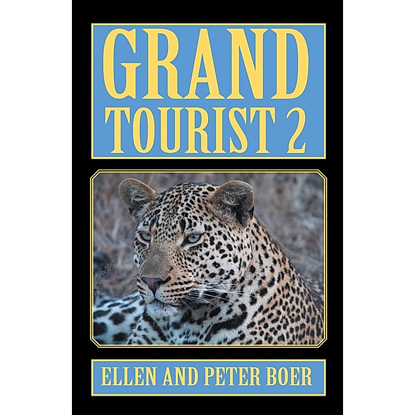 Grand Tourist 2, Ellen Boer, Peter Boer