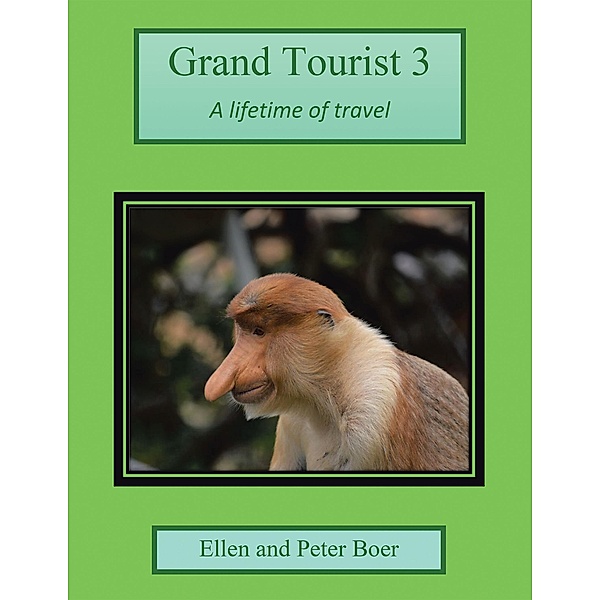 Grand Tourist 3, Ellen Boer, Peter Boer