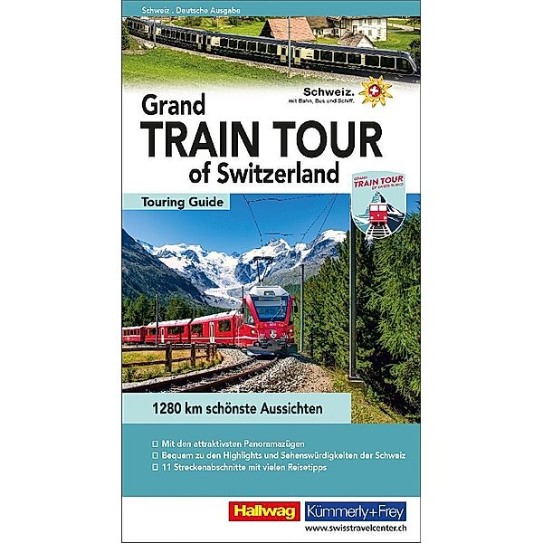 Grand Train Tour of Switzerland, deutsche Ausgabe, Roland Baumgartner