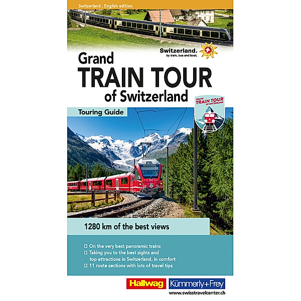 Grand Train Tour of Switzerland / englische Ausgabe, Roland Baumgartner