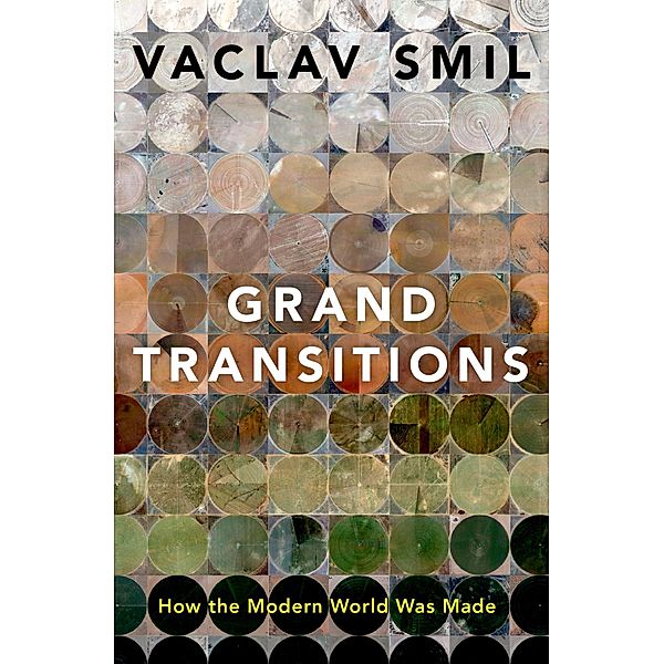 Grand Transitions, Vaclav Smil