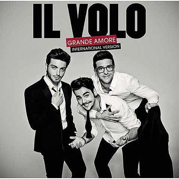 Grande amore, Il Volo