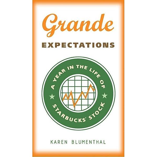 Grande Expectations, Karen Blumenthal