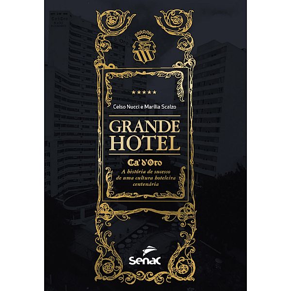 Grande hotel Ca'd'oro, Celso Nucci, Marília Scalzo