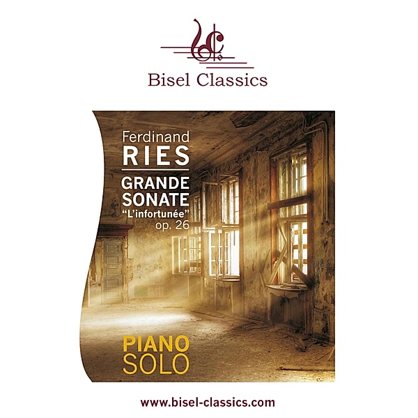 Grande Sonate L'Infortunée, Op. 26, Ferdinand Ries