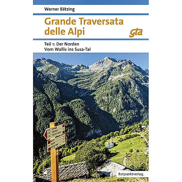 Grande Traversata delle Alpi Norden, Werner Bätzing