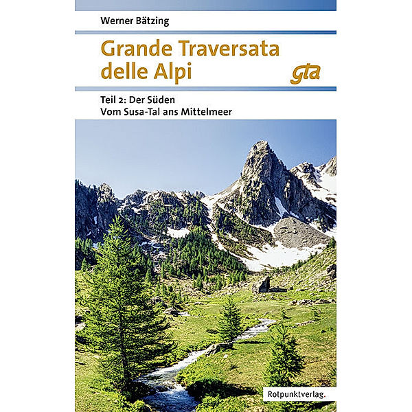 Grande Traversata delle Alpi Süden, Werner Bätzing