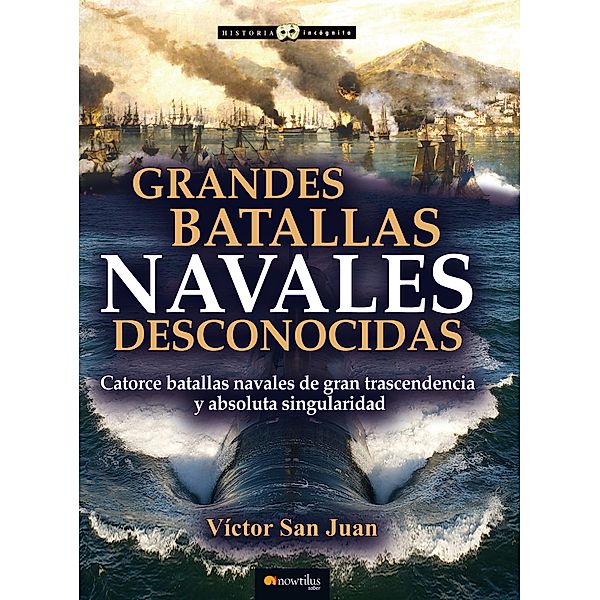 Grandes batallas navales desconocidas, Víctor San Juan