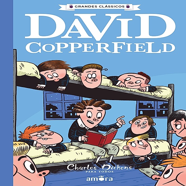 Grandes Clássicos Charles Dickens - David Copperfield, Charles Dickens