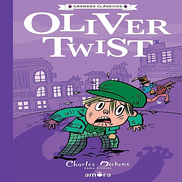 Grandes Clássicos Charles Dickens - Oliver Twist, Charles Dickens