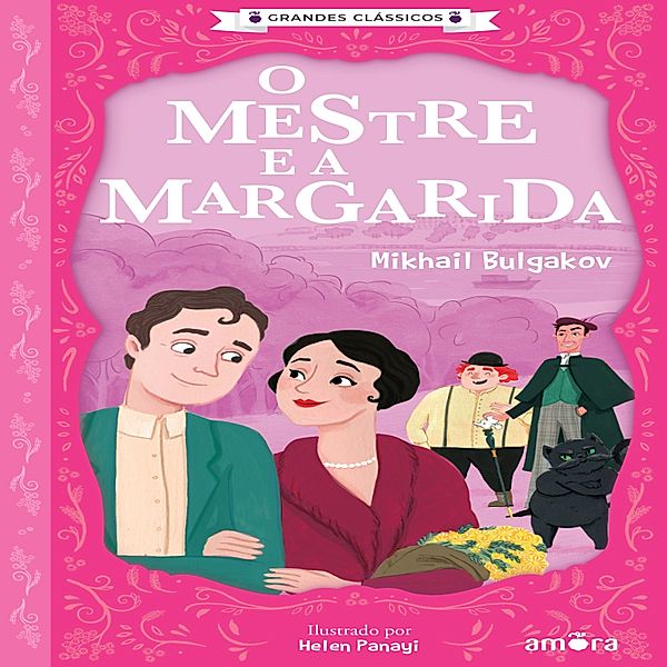 Grandes Clássicos Russos - O Mestre e a Margarida, Mikhail Bulgákov