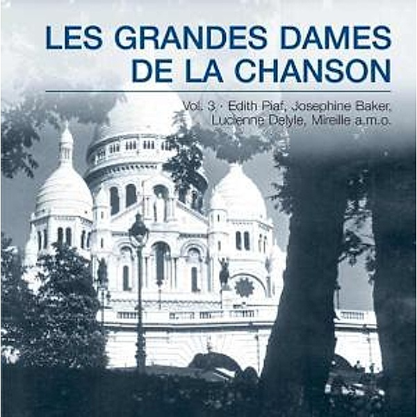 Grandes Dames De La Chansons 3, Diverse Interpreten