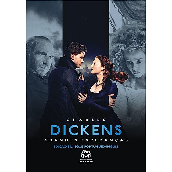 Grandes Esperanças: Great Expectations, Charles Dickens