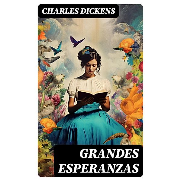 Grandes Esperanzas, Charles Dickens