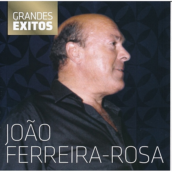 Grandes Exitos, Ferreira Rosa. Joao