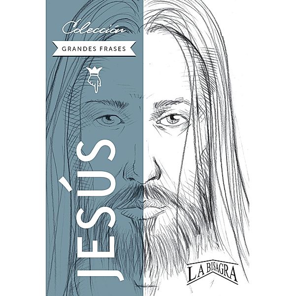 Grandes Frases de Jesús / GRANDES FRASES, Mauricio Enrique Fau