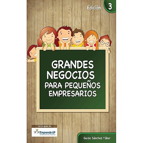 Grandes Negocios para Pequeños Empresarios / YoPublico, Guido Duli Sánchez Yábar