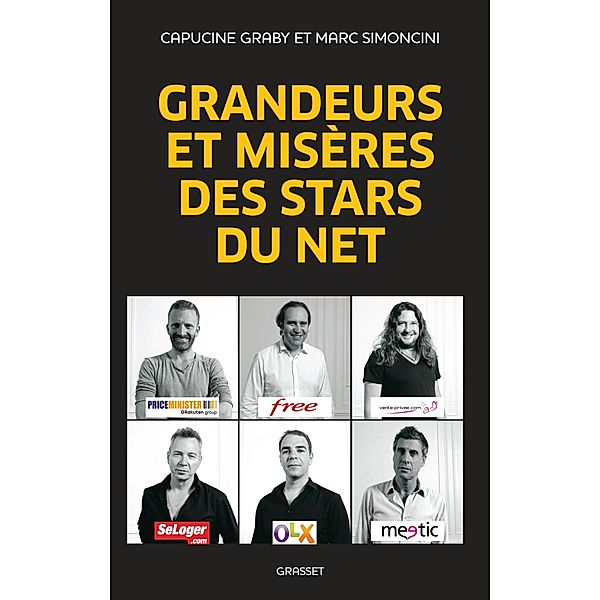 Grandeurs et misères des stars du Net / Essai, Marc Simoncini, Capucine Graby