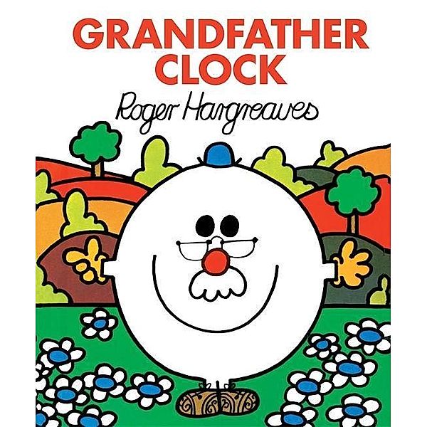 Grandfather Clock, Roger Hargreaves