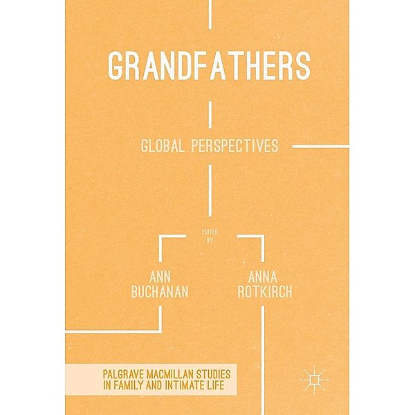 Grandfathers / Palgrave Macmillan Studies in Family and Intimate Life