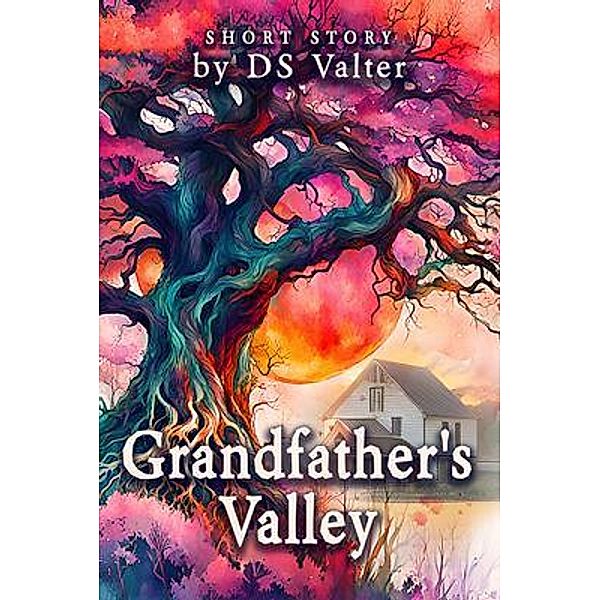 Grandfather's Valley, Ds Valter
