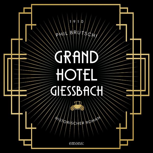 Grandhotel Giessbach, Phil Brutschi