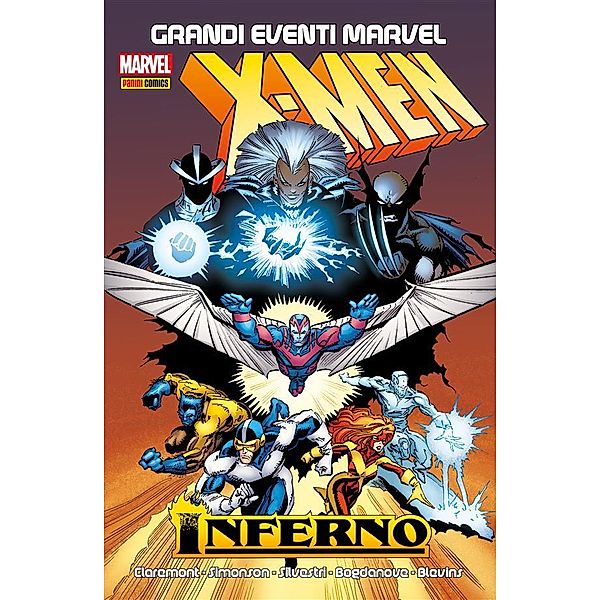 Grandi Eventi Marvel: X-Men: Inferno (Grandi Eventi Marvel), Chris Claremont, Louise Simonson, Walter Simonson, Bret Blevins, Marc Silvestri