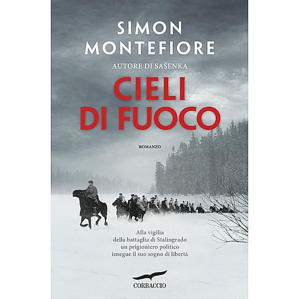 Grandi Romanzi Corbaccio: Cieli di fuoco, Simon Sebag Montefiore