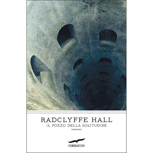 Grandi Romanzi Corbaccio: Il pozzo della solitudine, Radclyffe Hall