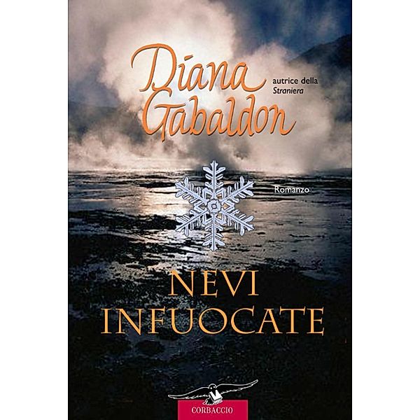 Grandi Romanzi Corbaccio: Outlander. Nevi infuocate, Diana Gabaldon