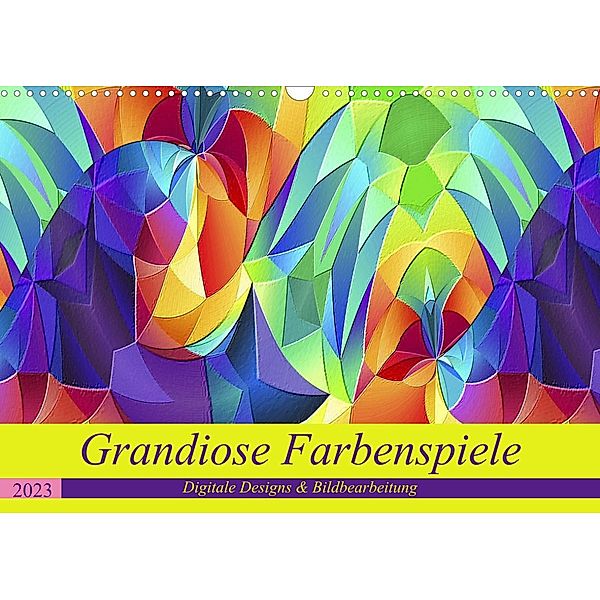 Grandiose Farbenspiele (Wandkalender 2023 DIN A3 quer), Ina Schubert