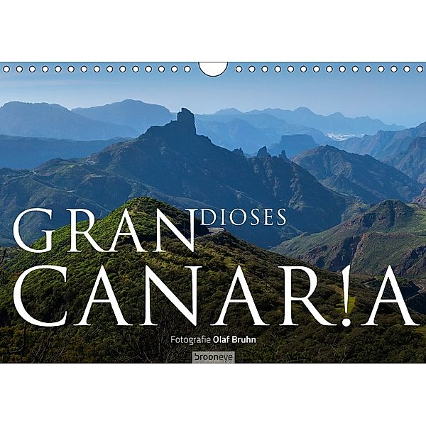 Grandioses Canaria (Wandkalender 2018 DIN A4 quer), Olaf Bruhn