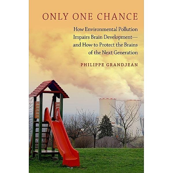 Grandjean, P: Only One Chance, Philippe Grandjean