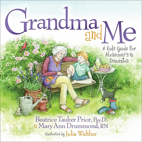 Grandma and Me / Morgan James Kids, Beatrice Tauber Prior, Mary Ann Drummond