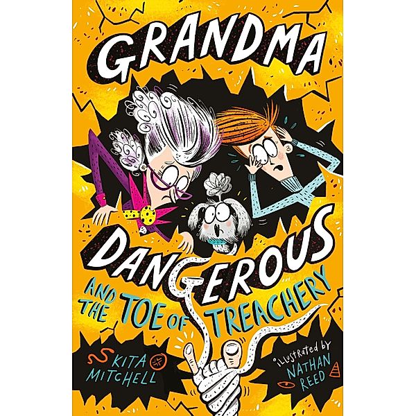 Grandma Dangerous and the Toe of Treachery / Grandma Dangerous Bd.3, Kita Mitchell