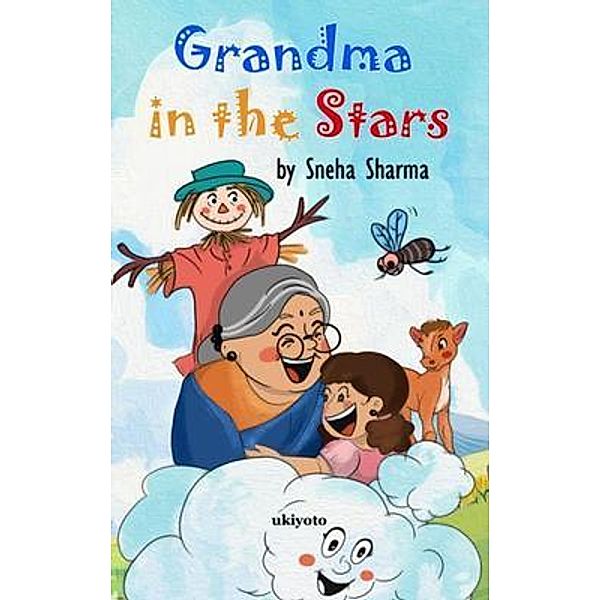 Grandma in the Stars, Sneha Sharma