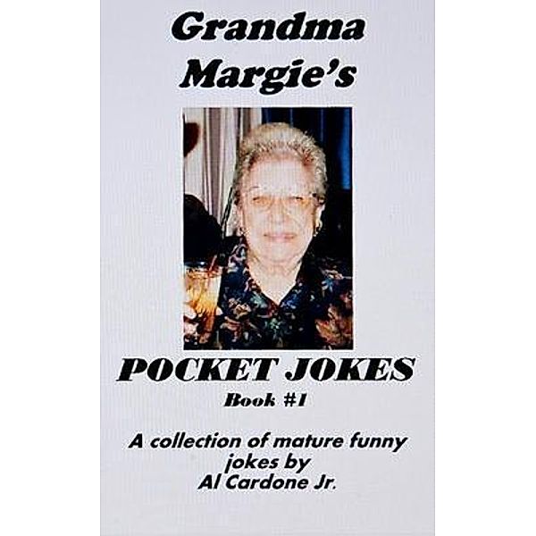 Grandma Margie's Pocket Jokes, Al Cardone Jr