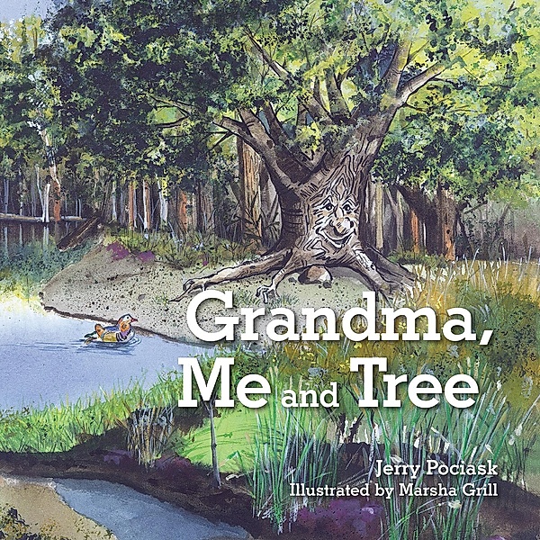 Grandma, Me and Tree, Jerry Pociask