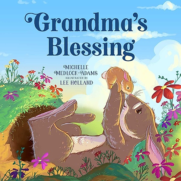 Grandma's Blessing, Michelle Medlock Adams